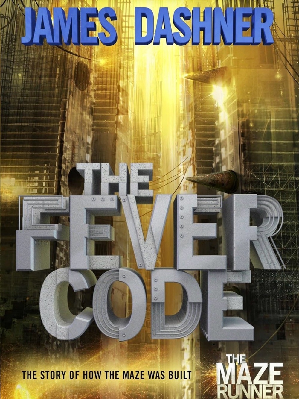 James Dashner "The Fever Code" Hardcover Book